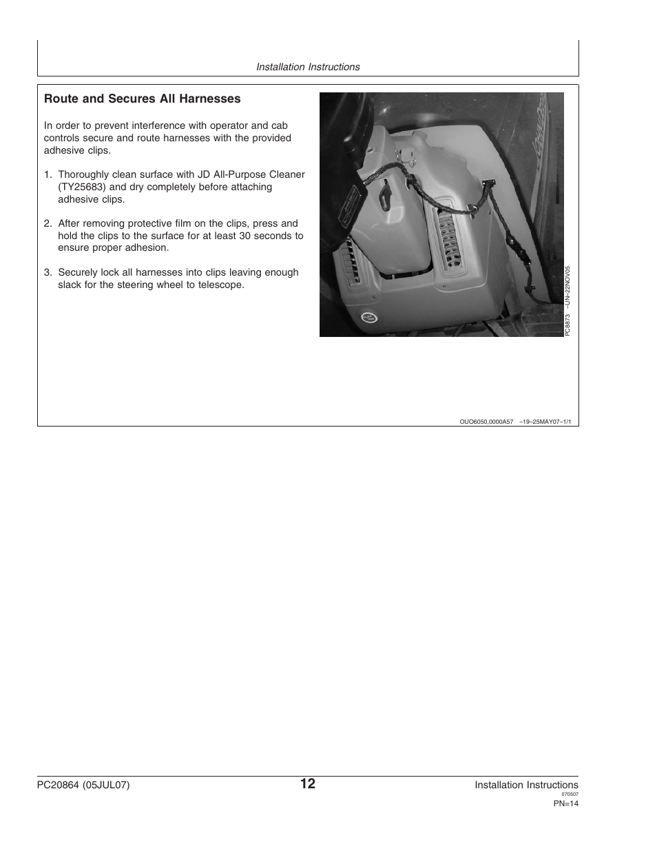 Route and secures all harnesses | John Deere PC20864 User Manual | Page 14 / 24