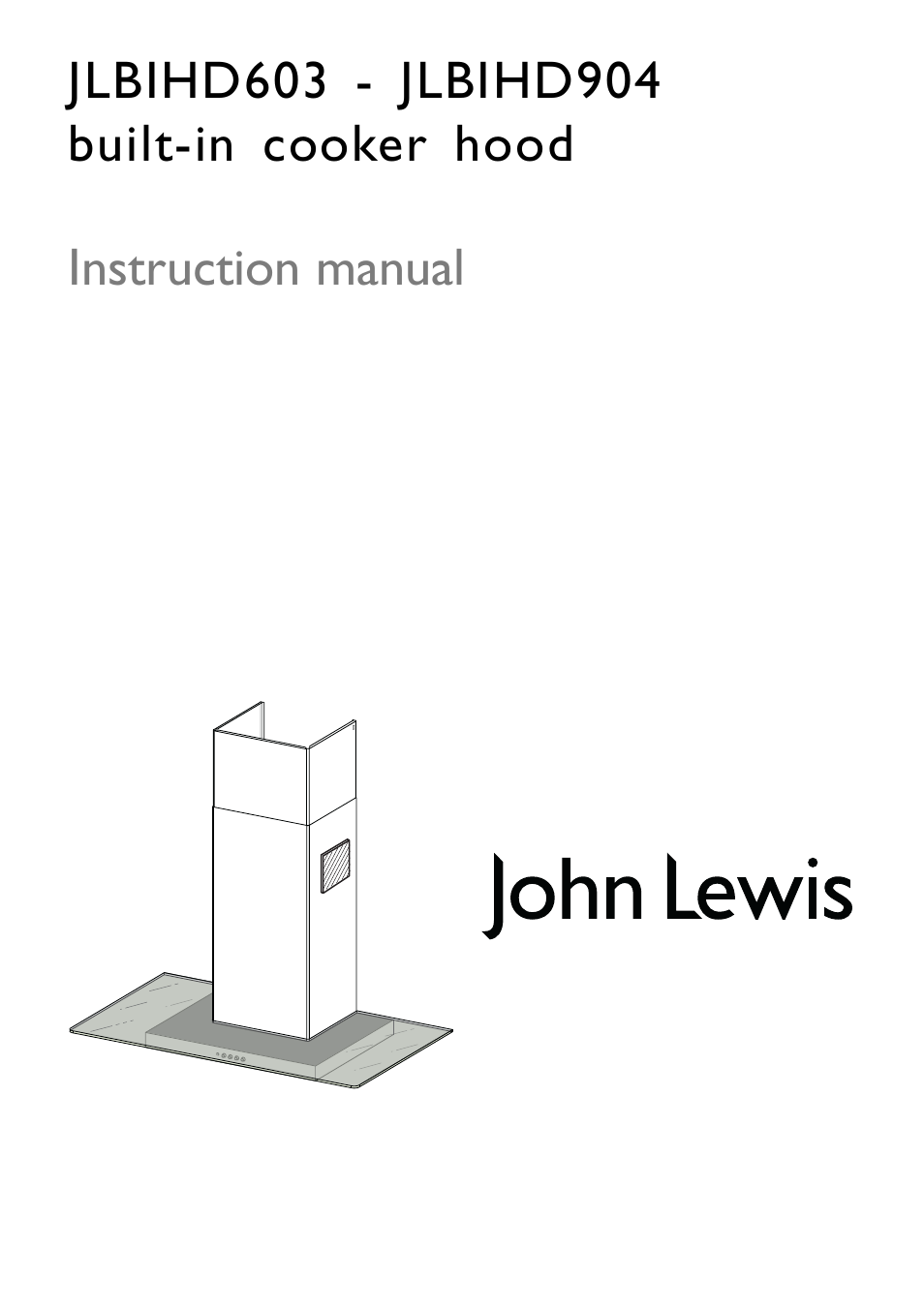 John Lewis JLBIHD603 User Manual | 16 pages