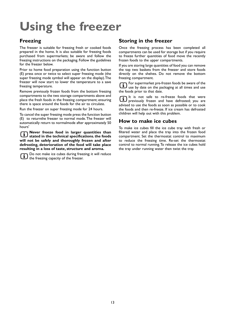 Using the freezer, Storing in the freezer, How to make ice cubes | Freezing | John Lewis JLFFW1803 User Manual | Page 13 / 20