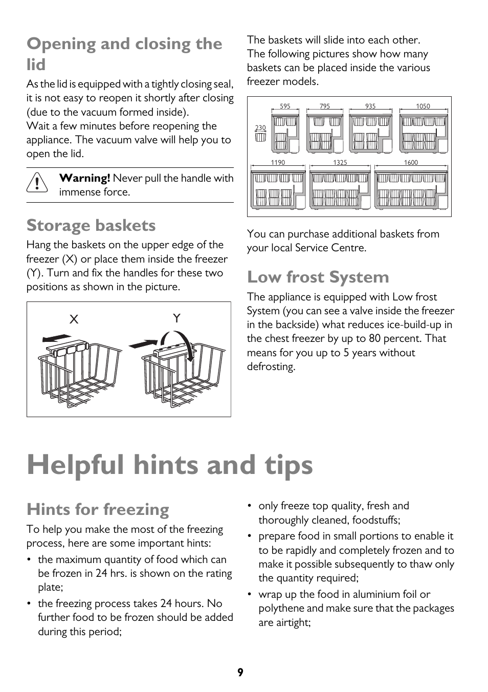 Helpful hints and tips, Opening and closing the lid, Storage baskets | Low frost system, Hints for freezing | John Lewis JLCH200 User Manual | Page 9 / 20