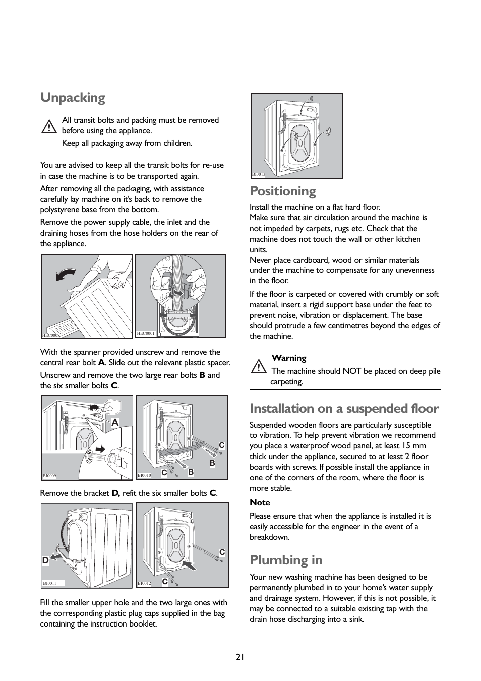 Unpacking, Positioning, Installation on a suspended floor | Plumbing in | John Lewis JLBIWM 1402 User Manual | Page 21 / 28