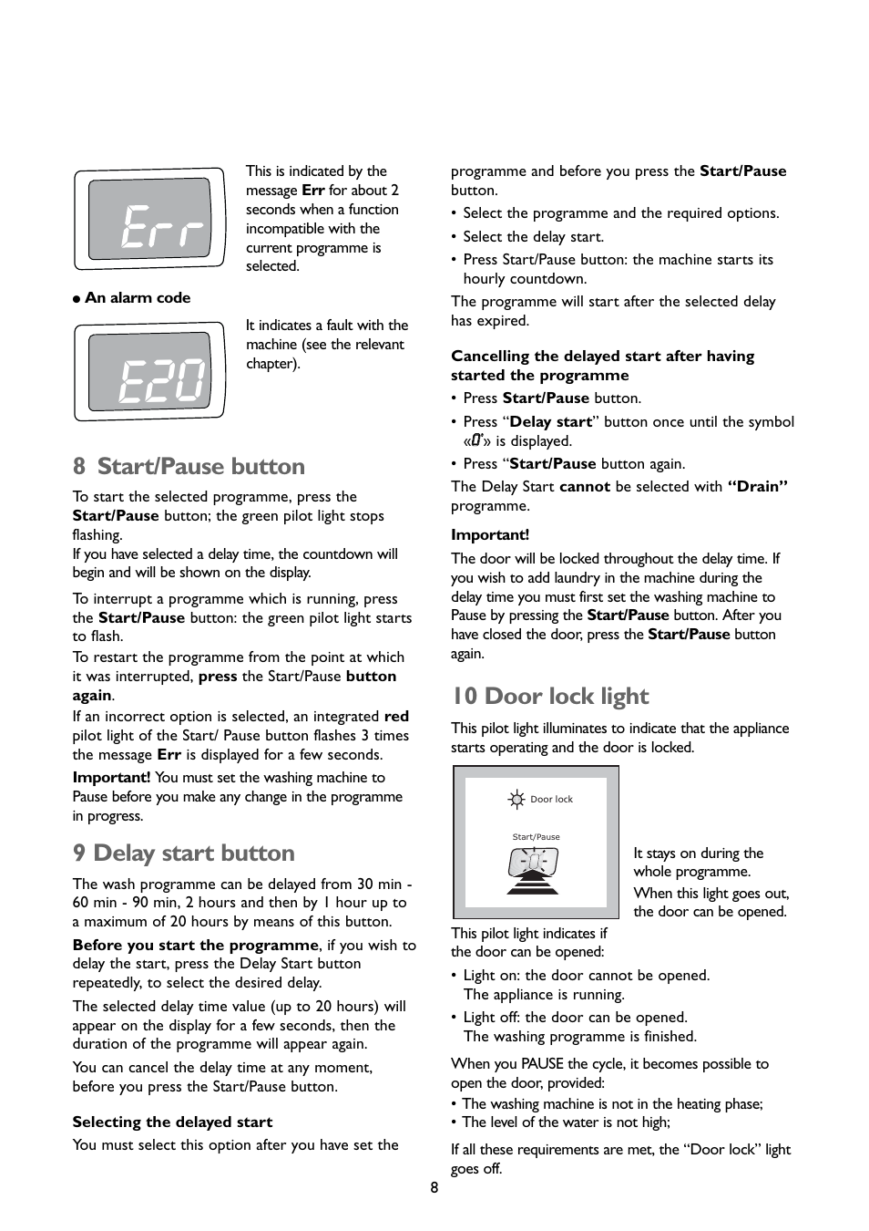 8 start/pause button, 9 delay start button, 10 door lock light | John Lewis JLBIWM 1402 User Manual | Page 8 / 28