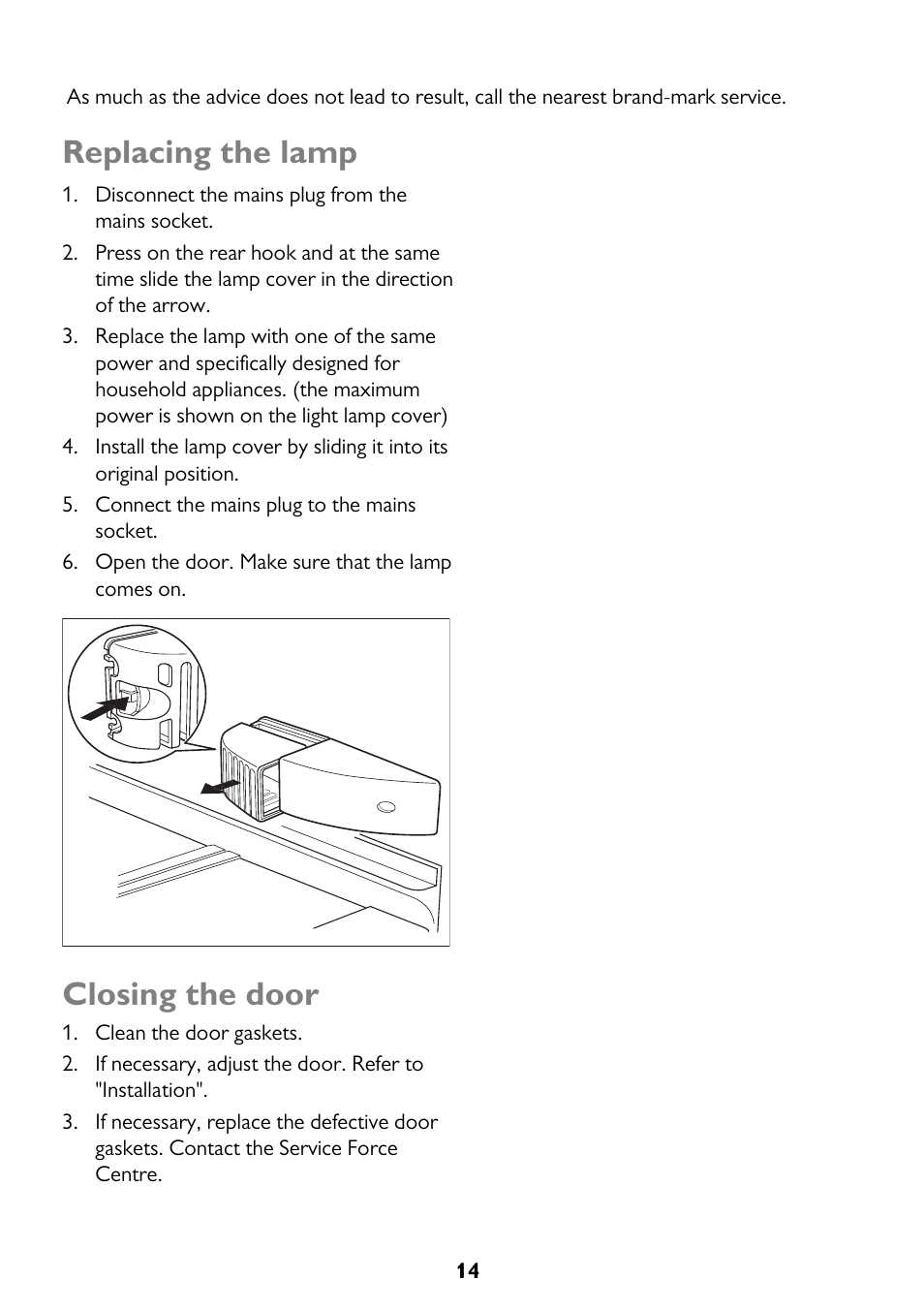 Replacing the lamp, Closing the door | John Lewis JLLFW1602 User Manual | Page 14 / 20