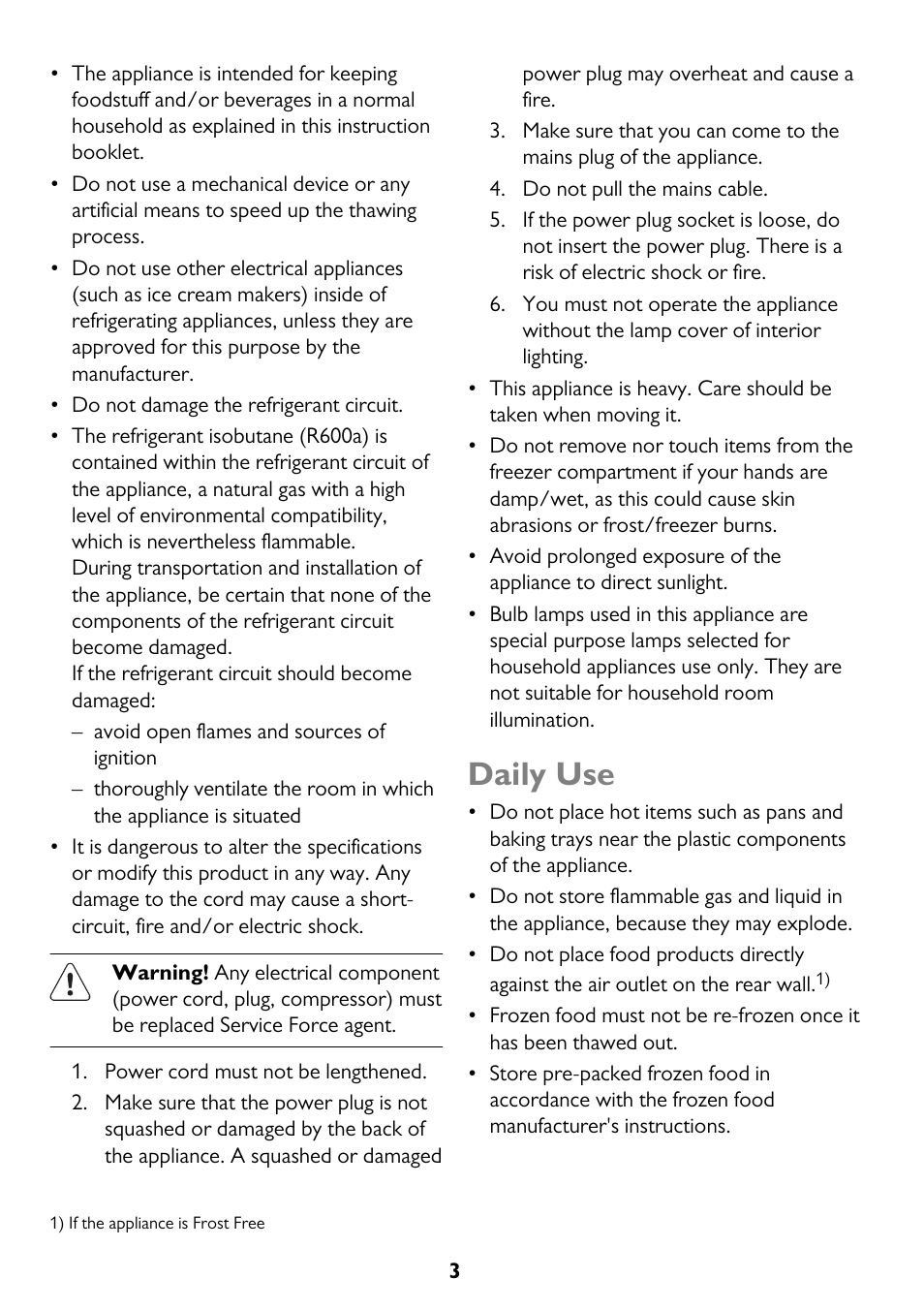 Daily use | John Lewis JLLFW1602 User Manual | Page 3 / 20