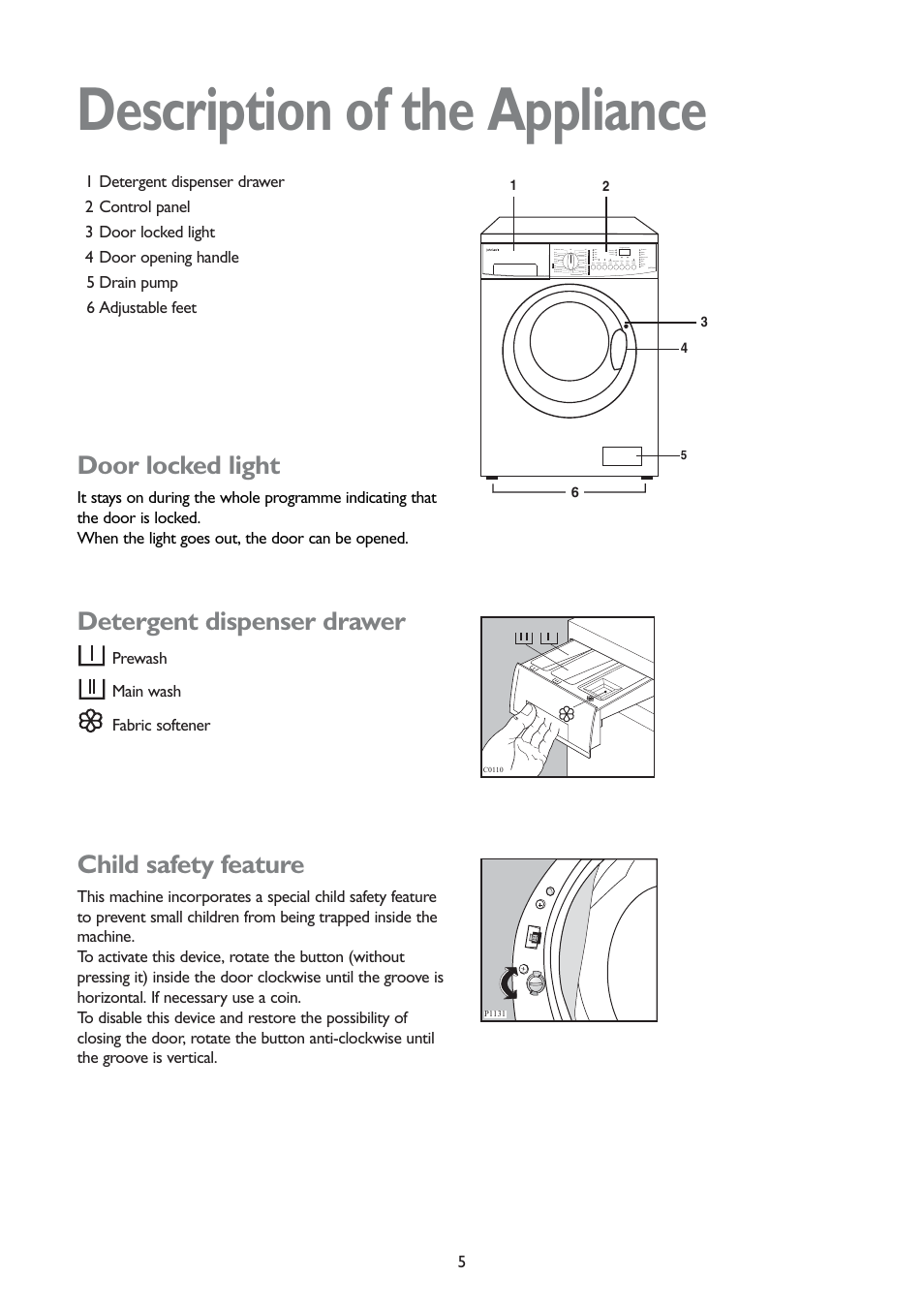 Description of the appliance, Door locked light, Detergent dispenser drawer | Child safety feature | John Lewis JLWD 1406 1400 User Manual | Page 5 / 31