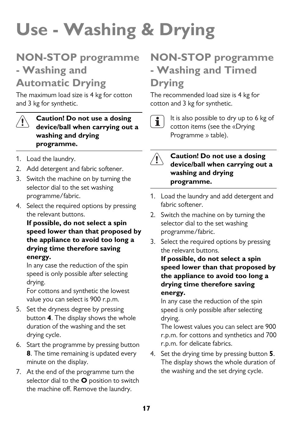 Use - washing & drying, Non-stop programme - washing and automatic drying, Non-stop programme - washing and timed drying | John Lewis JLWD 1610 User Manual | Page 17 / 44