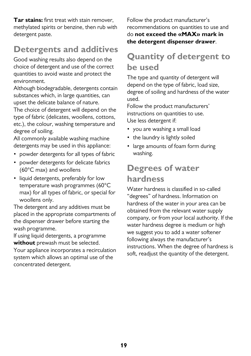 Detergents and additives, Quantity of detergent to be used, Degrees of water hardness | John Lewis JLWD 1610 User Manual | Page 19 / 44