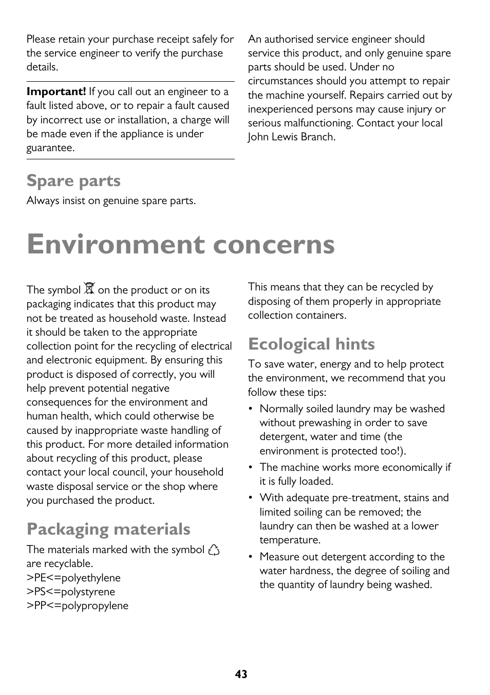 Environment concerns, Spare parts, Packaging materials | Ecological hints | John Lewis JLWD 1610 User Manual | Page 43 / 44