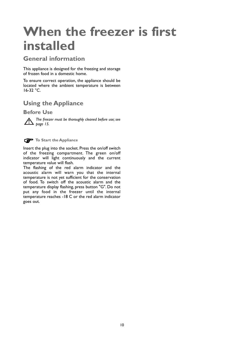 When the freezer is first installed, General information, Using the appliance | John Lewis JLUCFZW6002 User Manual | Page 10 / 20