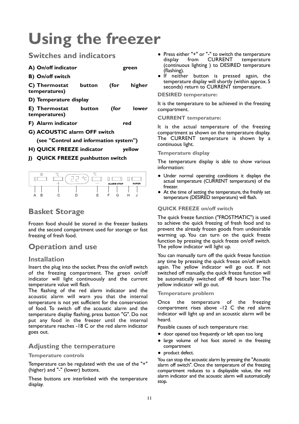 Using the freezer, Switches and indicators, Basket storage | Operation and use | John Lewis JLUCFZW6002 User Manual | Page 11 / 20