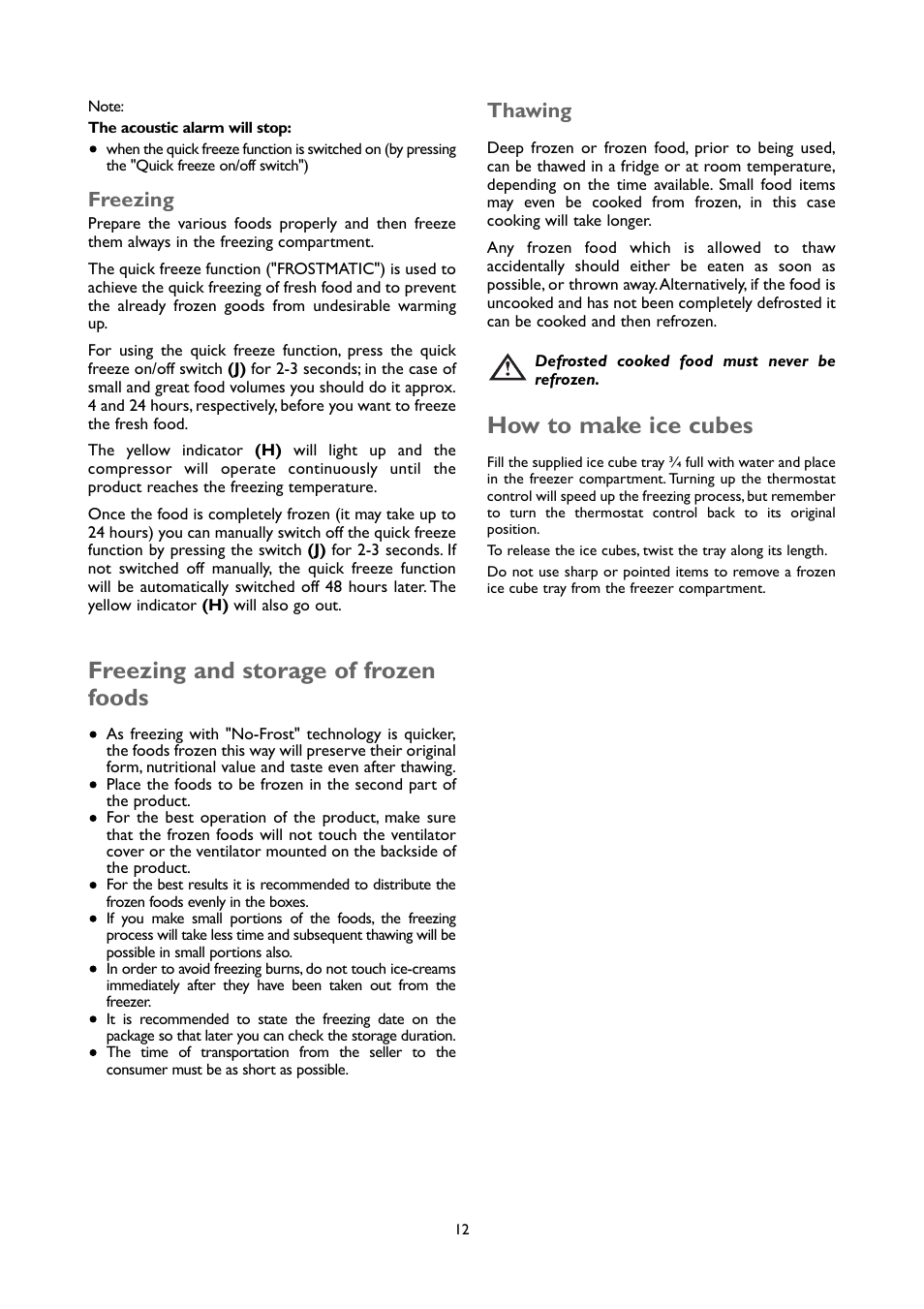 Freezing and storage of frozen foods, How to make ice cubes, Freezing | Thawing | John Lewis JLUCFZW6002 User Manual | Page 12 / 20