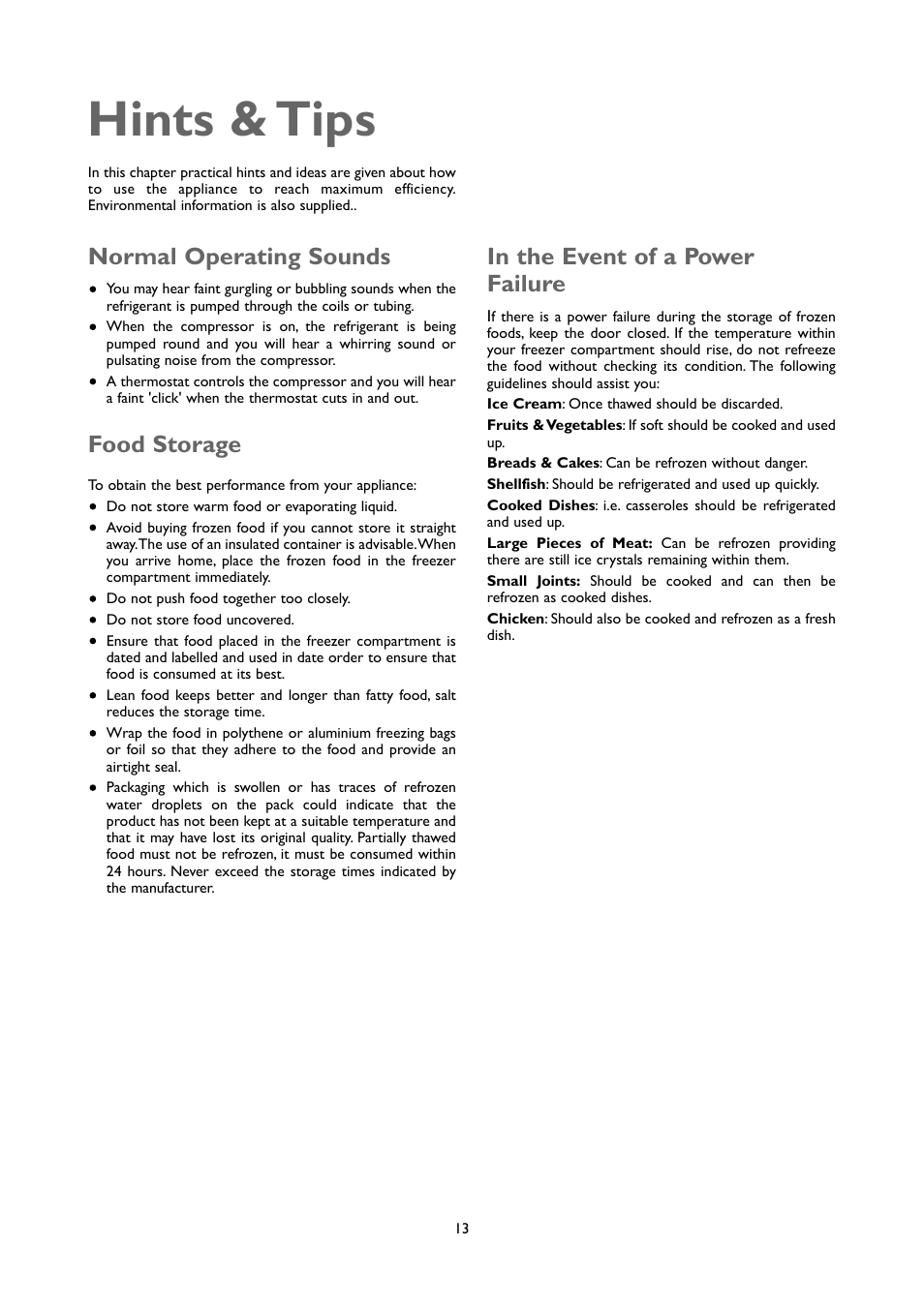 Hints & tips, Normal operating sounds, Food storage | John Lewis JLUCFRW6001 User Manual | Page 13 / 20