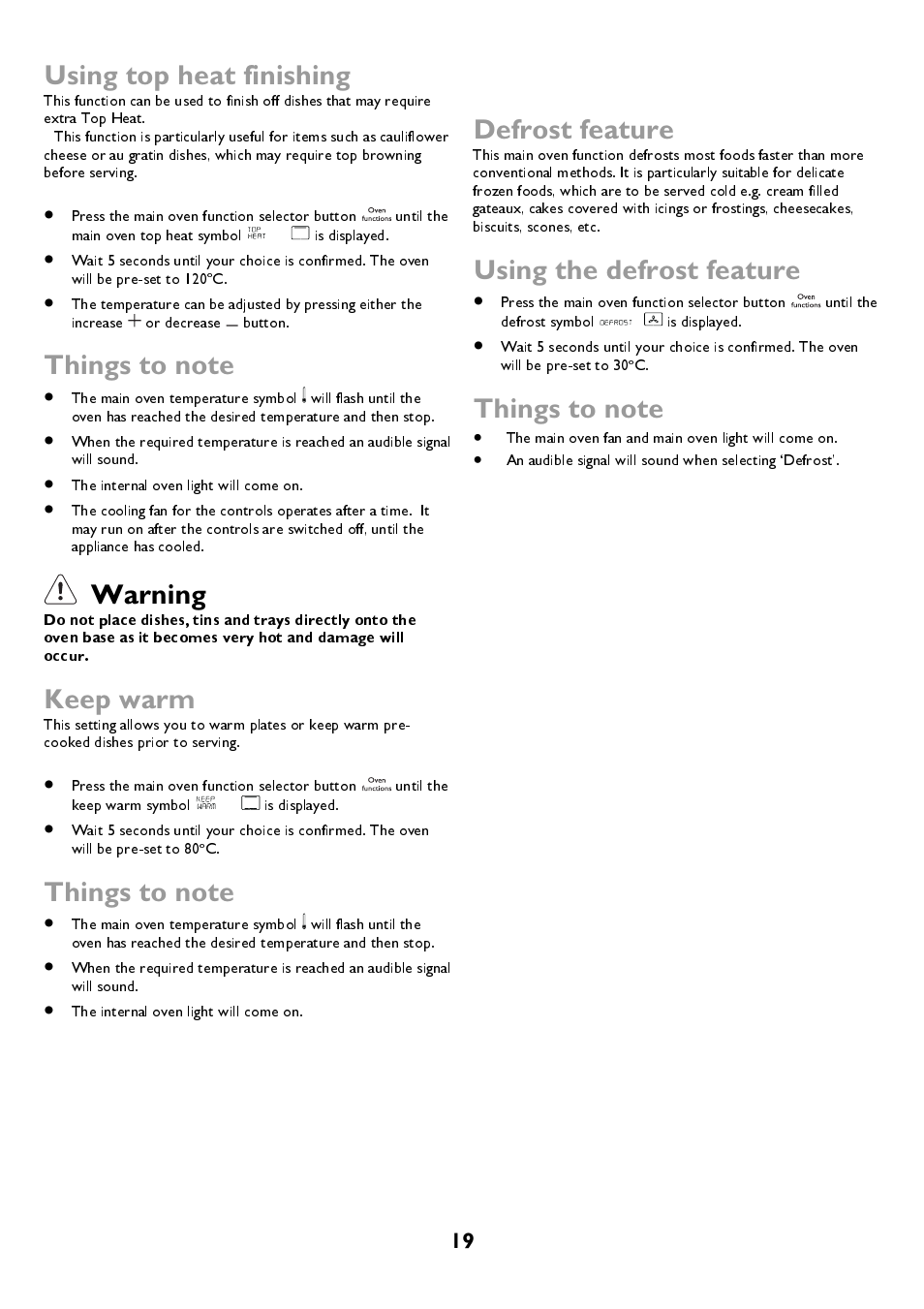 Using top heat finishing, Warning, Keep warm | Defrost feature, Using the defrost feature | John Lewis JLBIDOS906 User Manual | Page 19 / 40