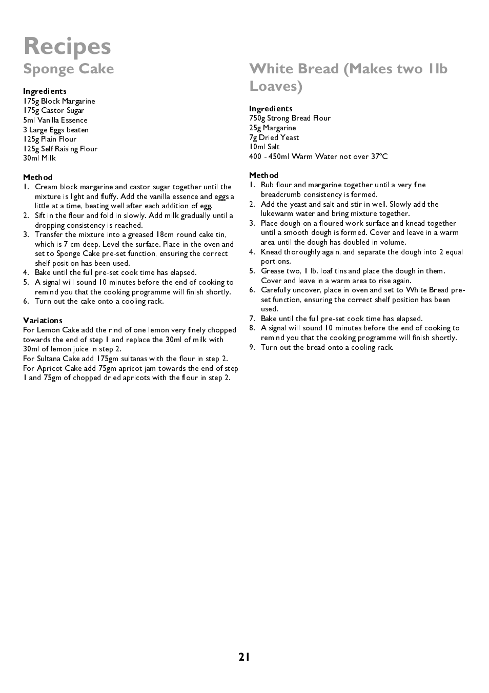 Recipes, Sponge cake, White bread (makes two 1lb loaves) | Ingredients, Method, Variations | John Lewis JLBIDOS906 User Manual | Page 21 / 40