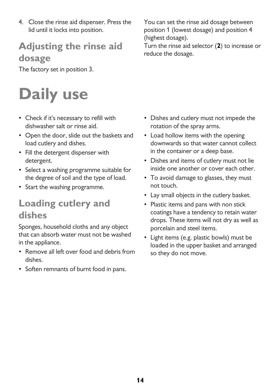 Daily use, Adjusting the rinse aid dosage, Loading cutlery and dishes | John Lewis JLDW 1225 User Manual | Page 14 / 36