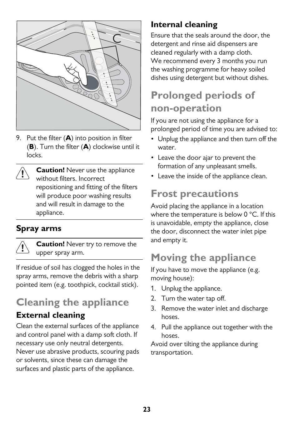 Cleaning the appliance, Prolonged periods of non-operation, Frost precautions | Moving the appliance | John Lewis JLDW 1225 User Manual | Page 23 / 36