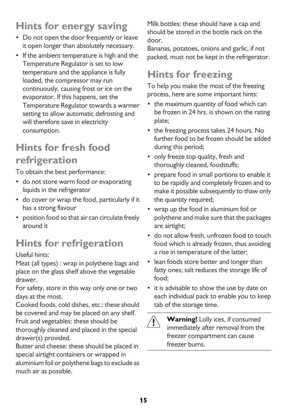 Hints for energy saving, Hints for fresh food refrigeration, Hints for refrigeration | Hints for freezing | John Lewis JLFFW2013 User Manual | Page 15 / 28