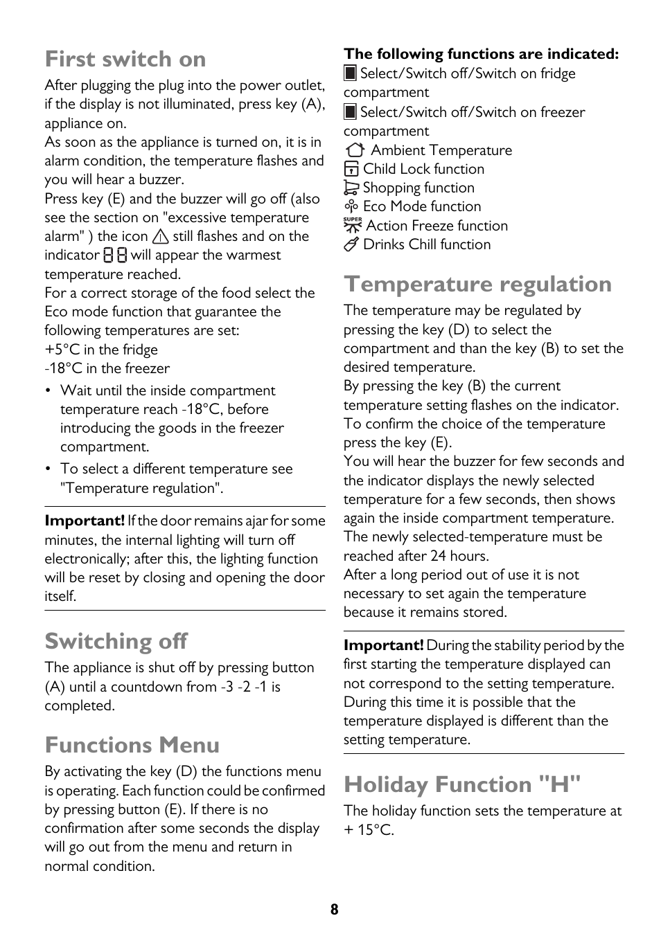 First switch on, Switching off, Functions menu | Temperature regulation, Holiday function "h | John Lewis JLFFW2013 User Manual | Page 8 / 28