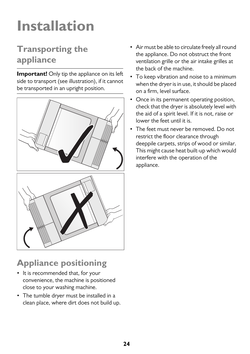 Installation, Transporting the appliance, Appliance positioning | John Lewis JLTDC11 User Manual | Page 24 / 32