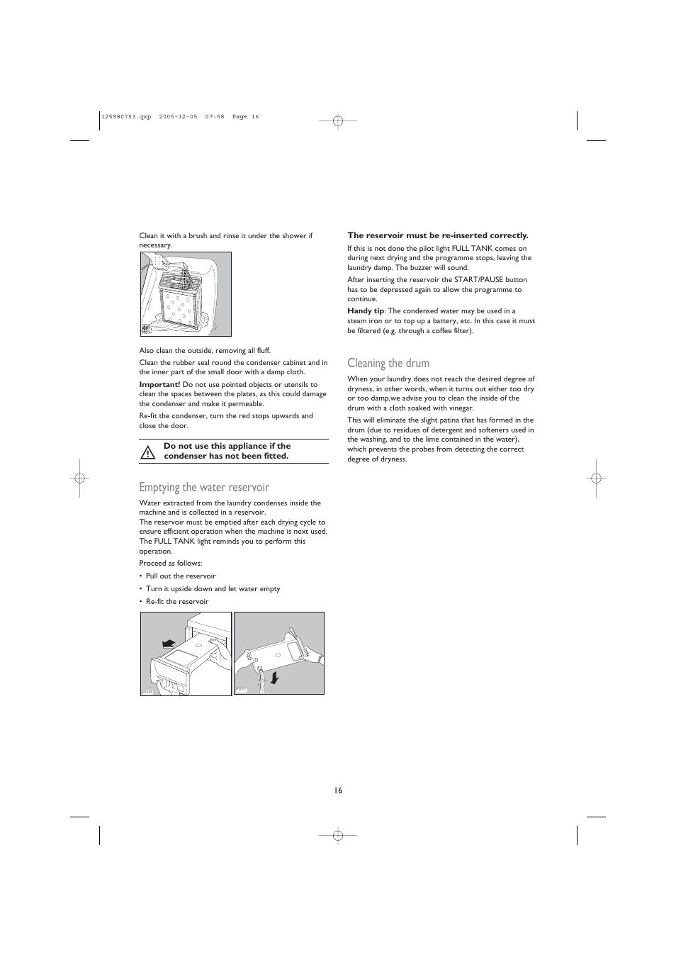 Emptying the water reservoir, Cleaning the drum | John Lewis JLTDC 05 User Manual | Page 16 / 20