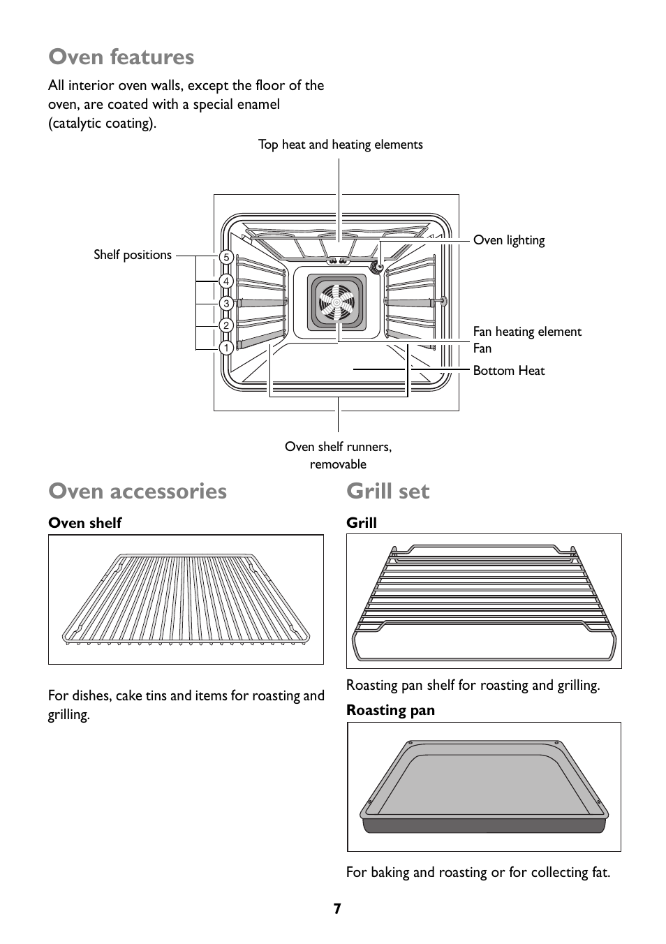 Oven features, Oven accessories, Grill set | John Lewis JLBIOS608 User Manual | Page 7 / 56