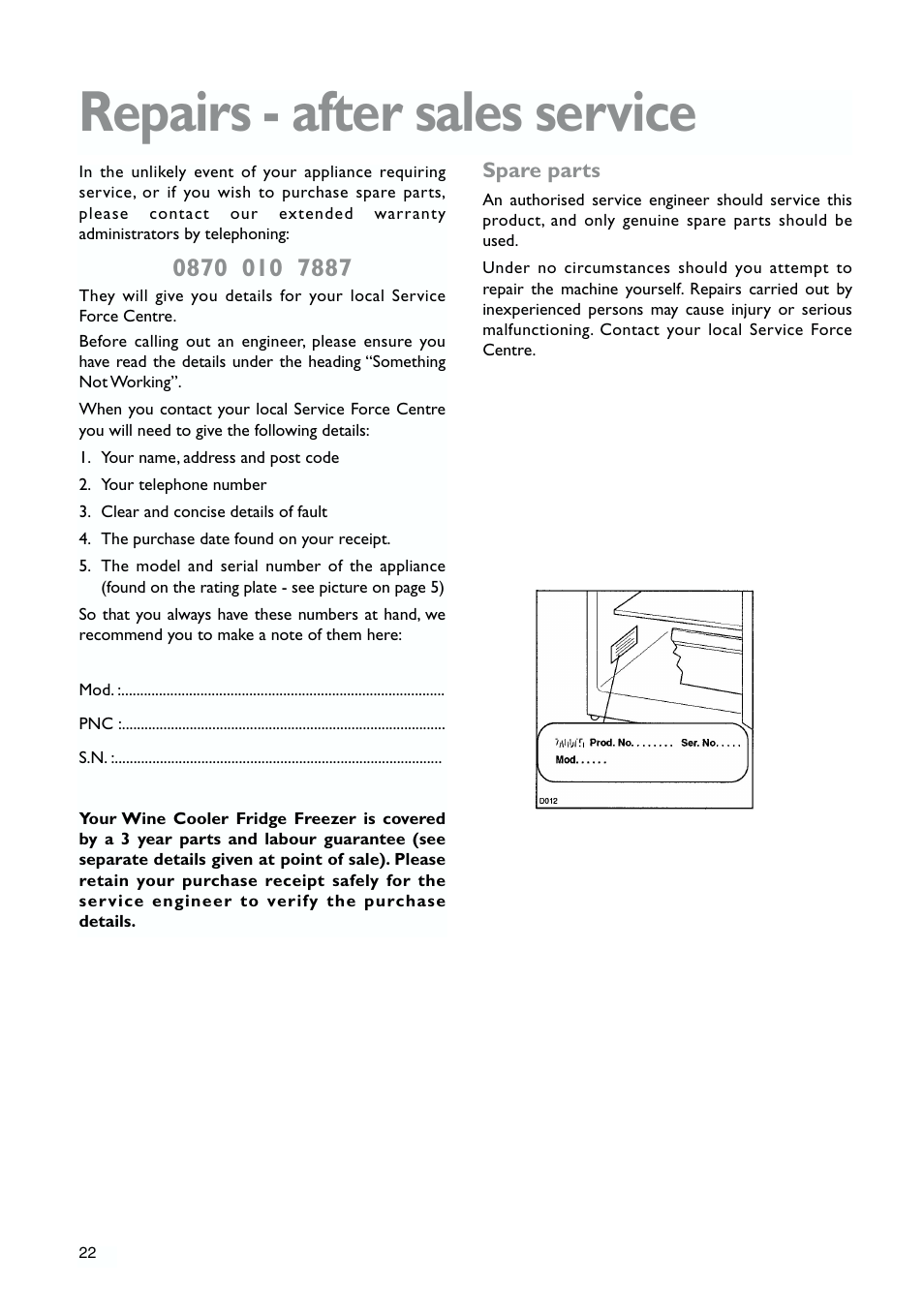 Repairs - after sales service | John Lewis JLWFF1552 User Manual | Page 22 / 24