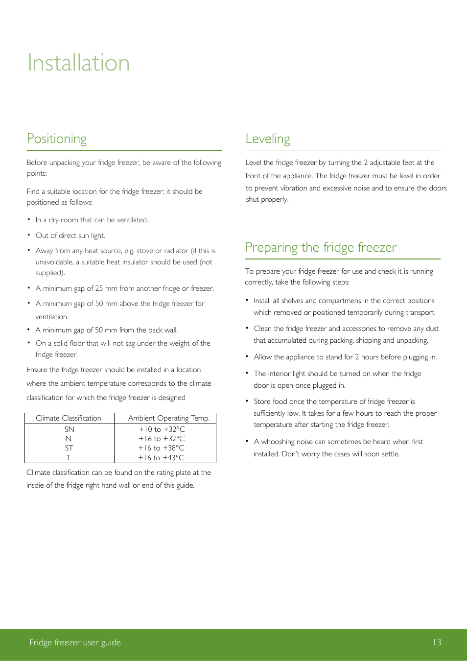 Installation, Positioning, Leveling | Preparing the fridge freezer | John Lewis Fridge Freezer JLFSWH2002 User Manual | Page 13 / 24