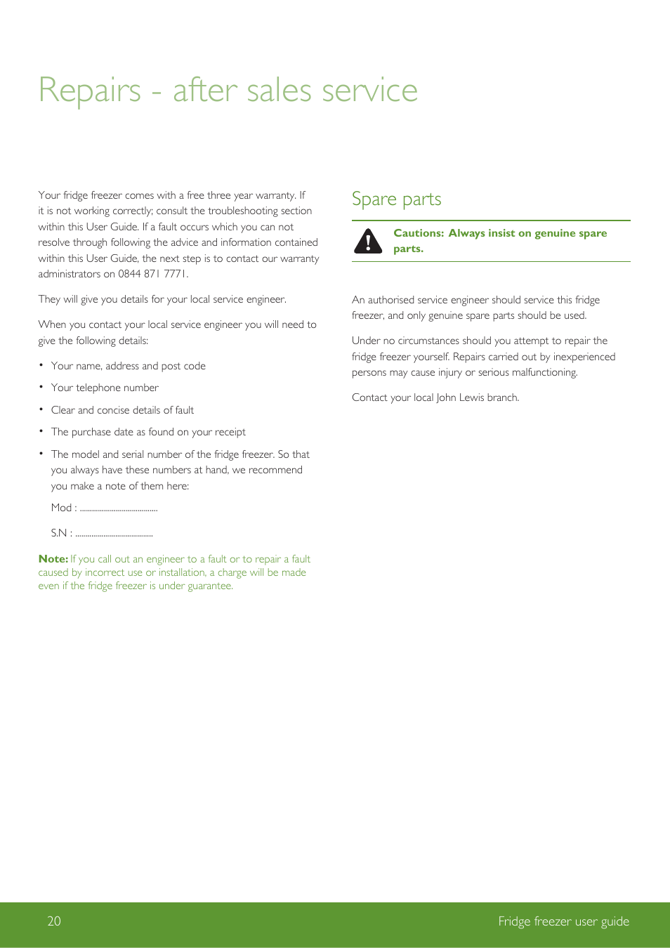 Repairs - after sales service, Spare parts | John Lewis Fridge Freezer JLFSWH2002 User Manual | Page 20 / 24