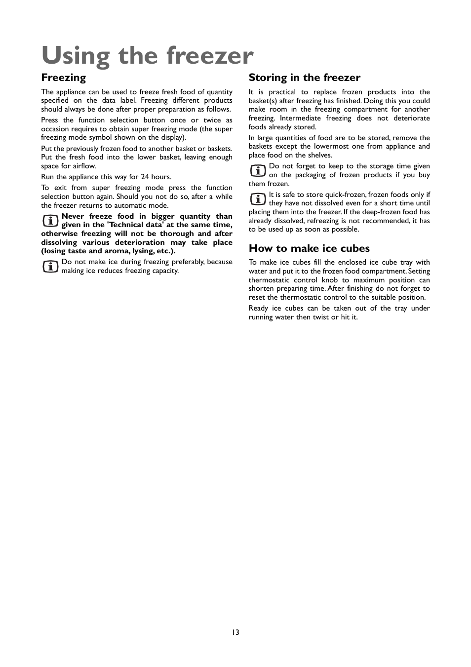 Using the freezer, Storing in the freezer, How to make ice cubes | Freezing | John Lewis JLFFW2004 User Manual | Page 13 / 20