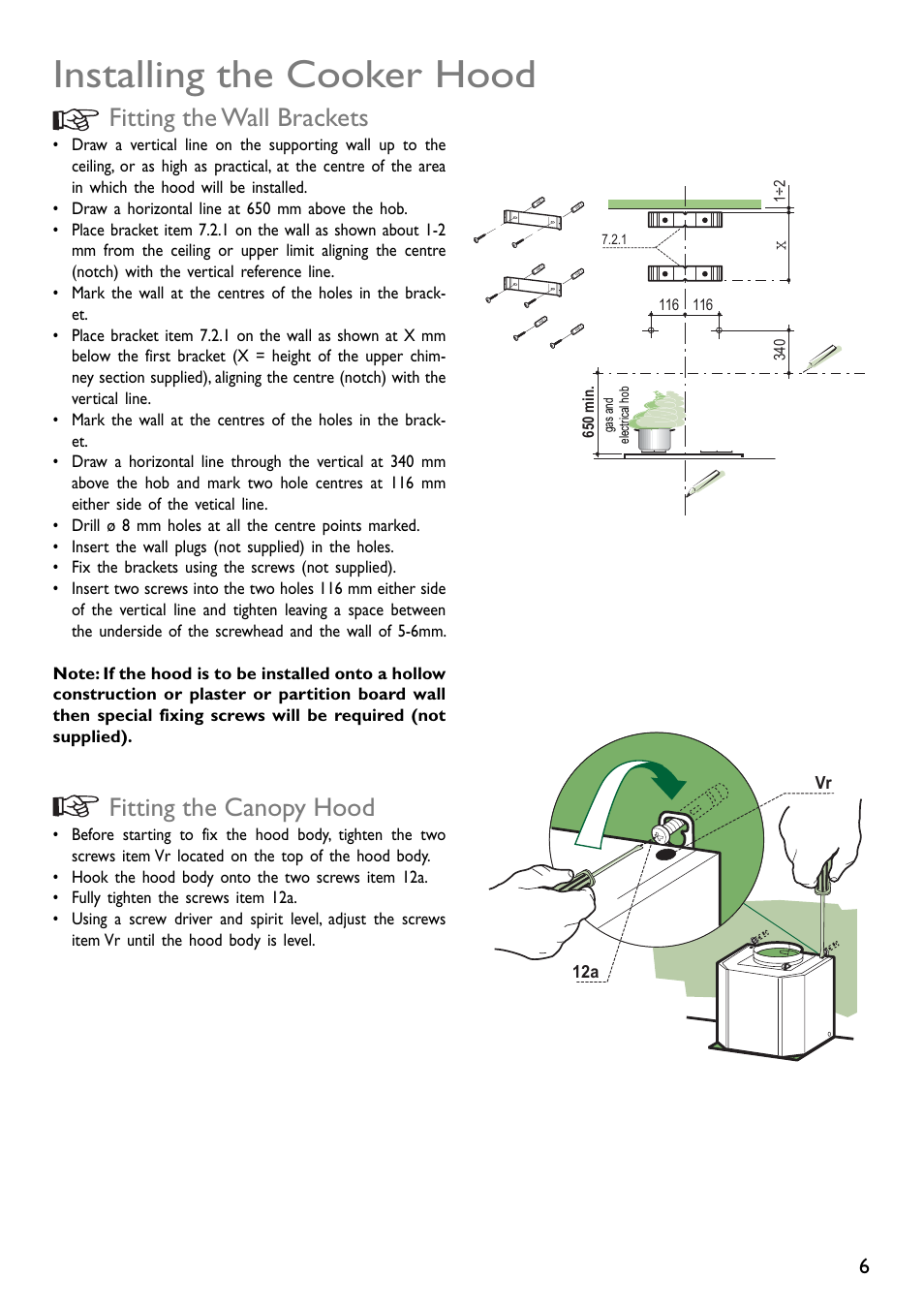 Installing the cooker hood, Fitting the wall brackets, Fitting the canopy hood | John Lewis JLBIHD105 User Manual | Page 6 / 16