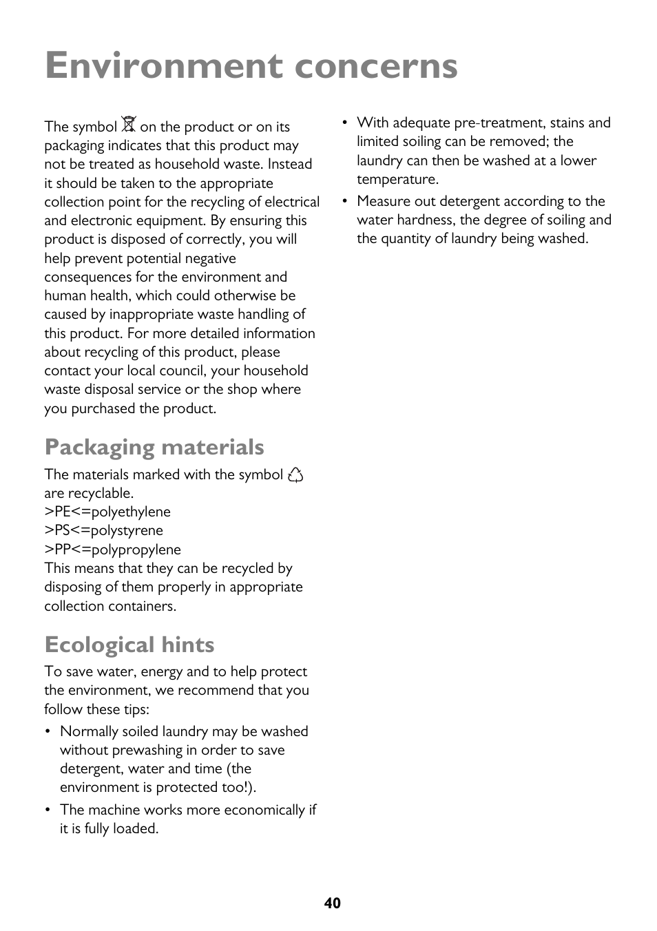 Environment concerns, Packaging materials, Ecological hints | John Lewis JLWM 1604 User Manual | Page 40 / 44