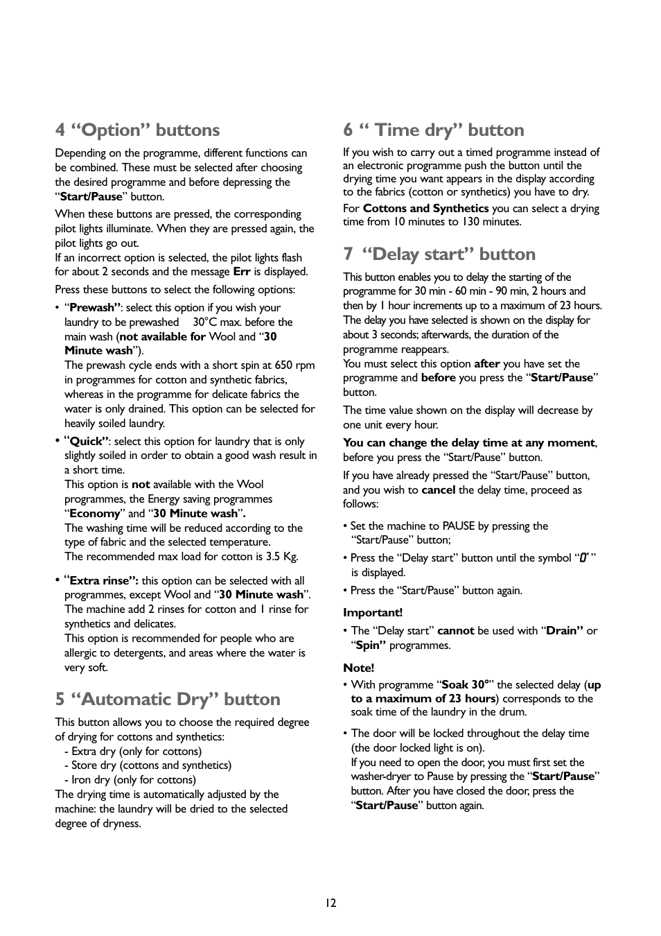 4 “option” buttons, 5 “automatic dry” button, 6 “ time dry” button | 7 “delay start” button | John Lewis JLWD 1408 User Manual | Page 12 / 31