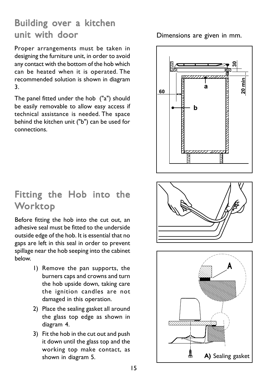 Building over a kitchen, Fitting the hob into the | John Lewis GAS HOB JLBIGGH605 User Manual | Page 15 / 24