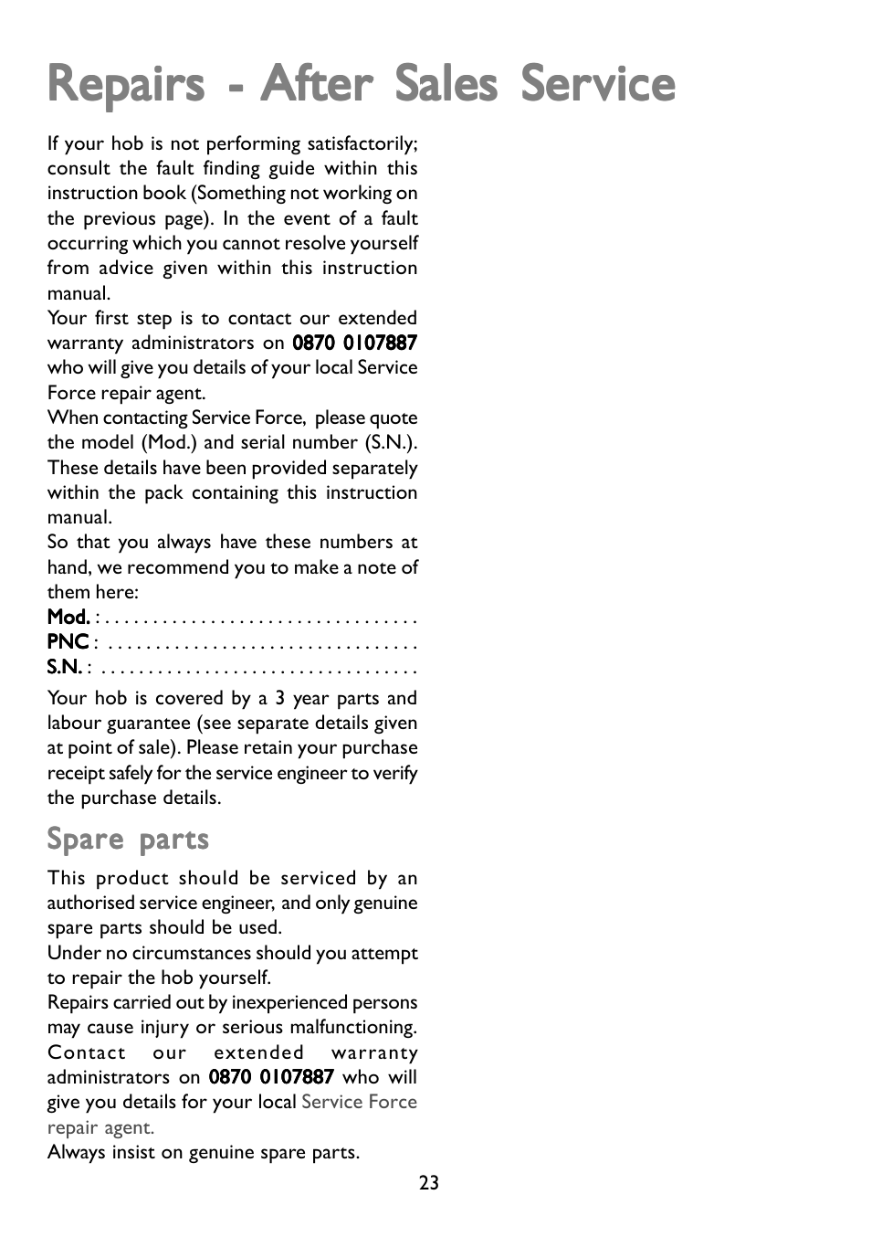 Repairs | John Lewis GAS HOB JLBIGGH605 User Manual | Page 23 / 24
