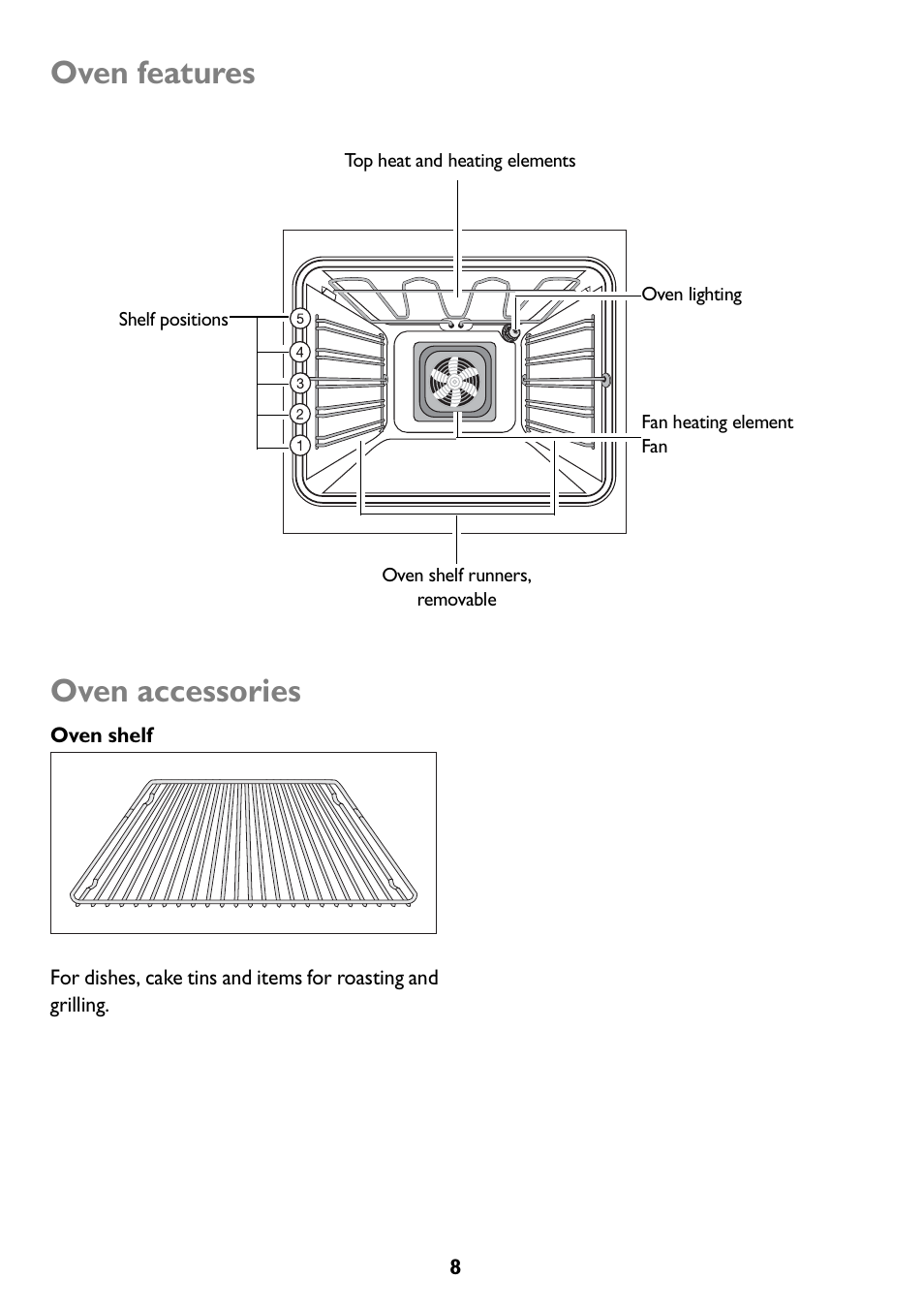 Oven features, Oven accessories | John Lewis JLBIOS607 User Manual | Page 8 / 52