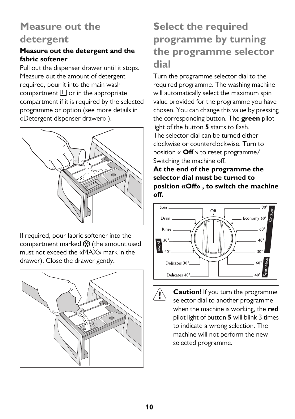 Measure out the detergent | John Lewis JLWM 1200 User Manual | Page 10 / 36
