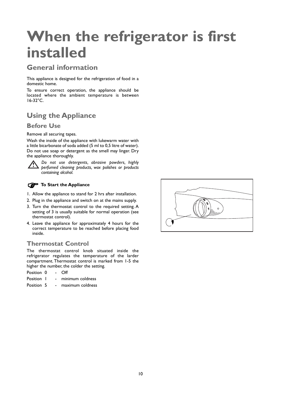 When the refrigerator is first installed, General information, Using the appliance | John Lewis JLUCLFW6003 User Manual | Page 10 / 20