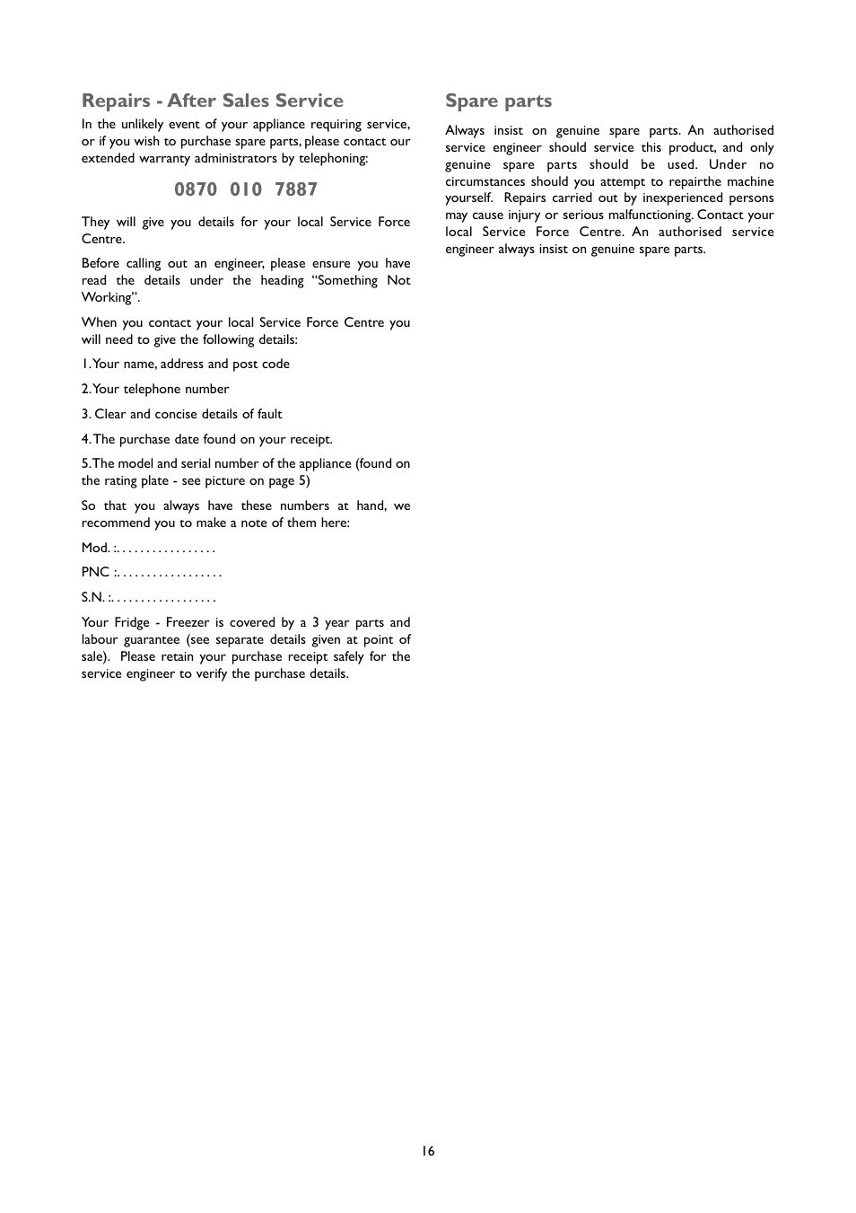 Repairs - after sales service, Spare parts | John Lewis JLUCLFW6003 User Manual | Page 16 / 20