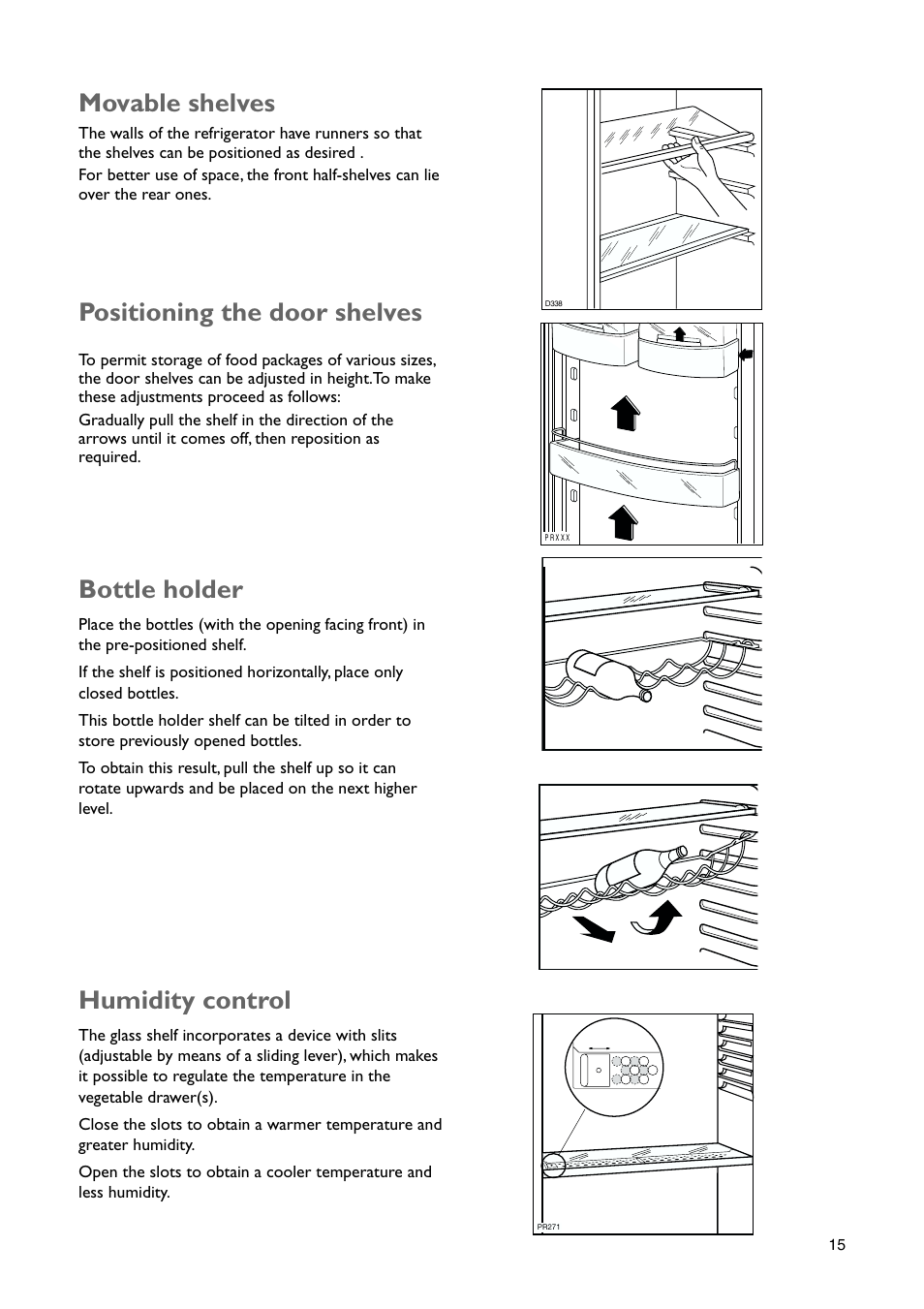 Movable shelves, Positioning the door shelves, Bottle holder | Humidity control | John Lewis JLBIFF 1801 User Manual | Page 15 / 20