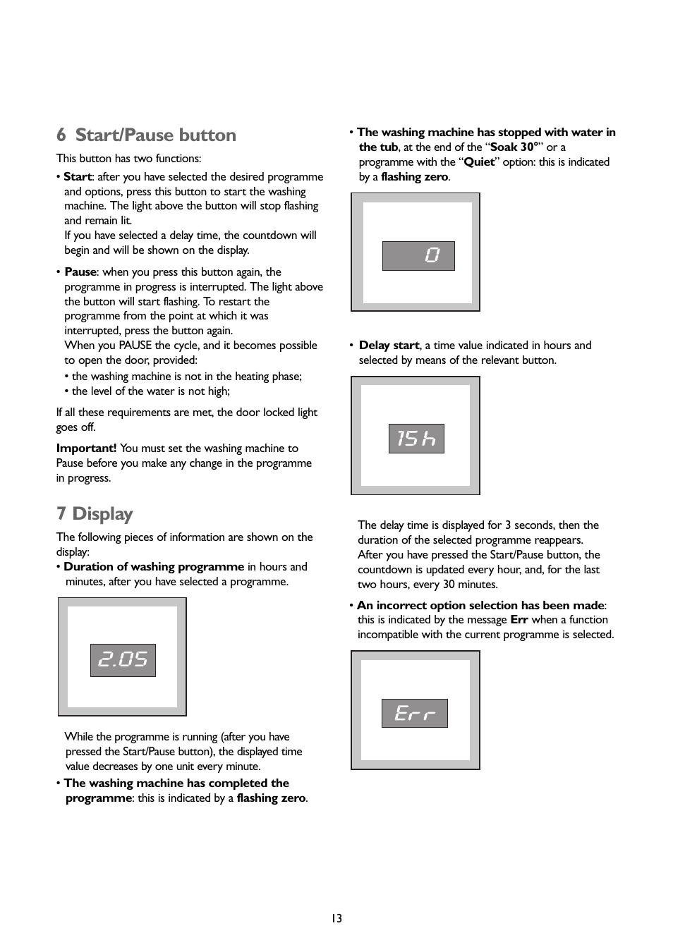 6 start/pause button, 7 display | John Lewis JLWM1403 User Manual | Page 13 / 27