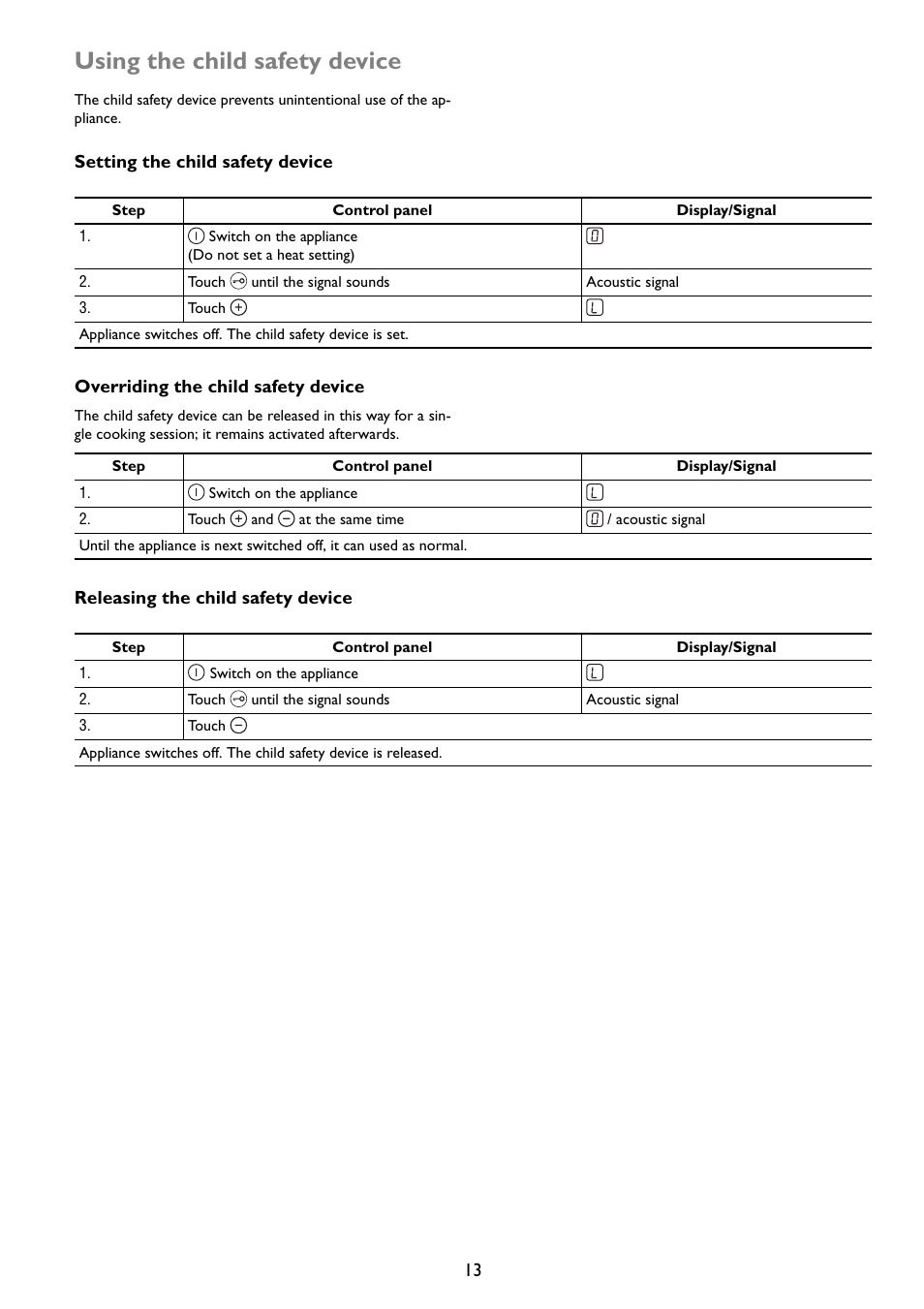 Using the child safety device, Setting the child safety device, Overriding the child safety device | Releasing the child safety device | John Lewis U29492 JLBIIH603 User Manual | Page 13 / 24