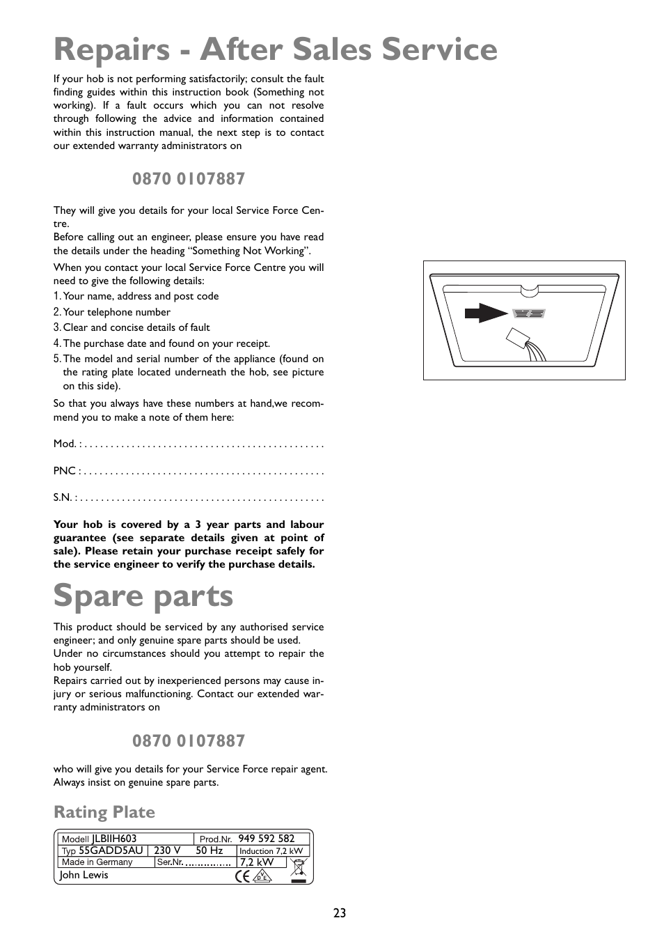 Repairs - after sales service, Spare parts, Rating plate | John Lewis U29492 JLBIIH603 User Manual | Page 23 / 24