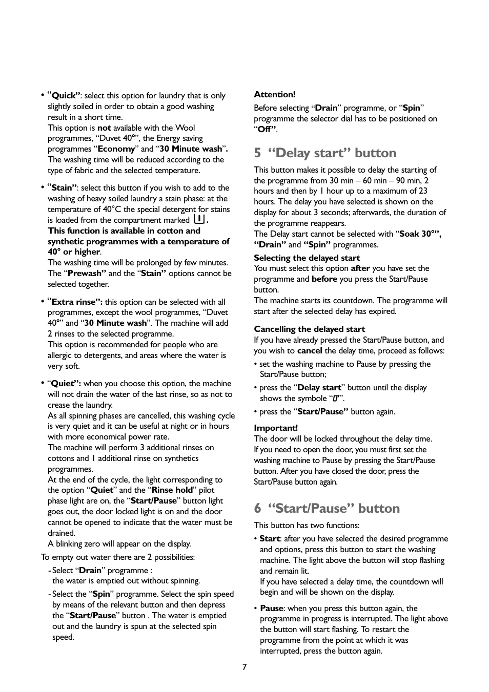 5 “delay start” button, 6 “start/pause” button | John Lewis JLWM1402 1400 User Manual | Page 7 / 26