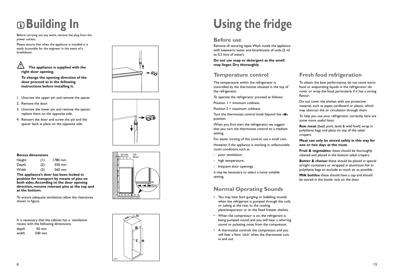 Building in, Using the fridge, Temperature control | Fresh food refrigeration, Before use, Normal operating sounds | John Lewis JLBILIC02 User Manual | Page 8 / 10