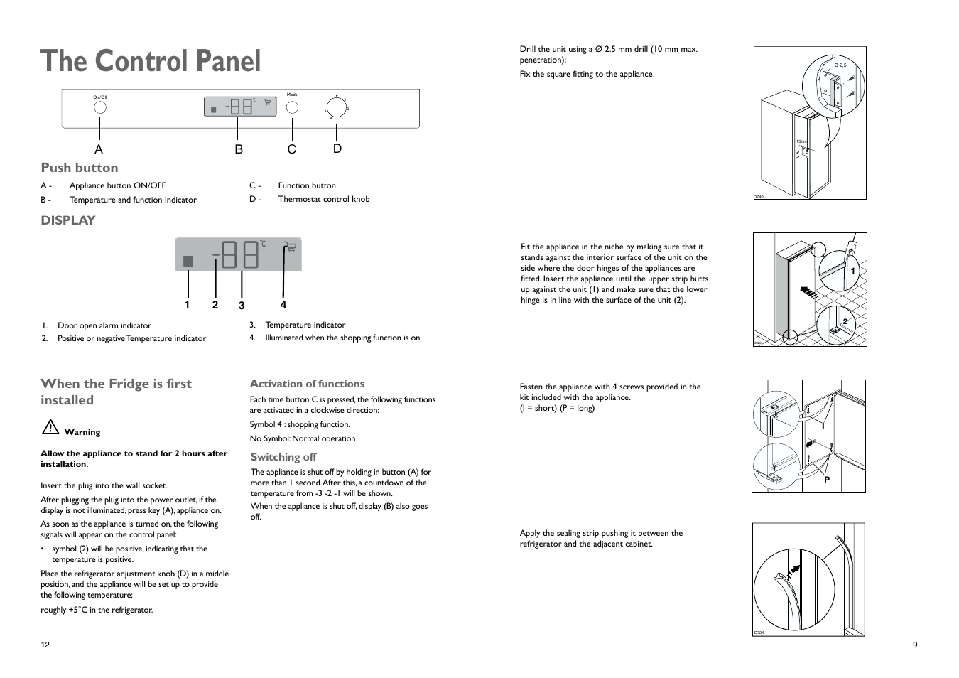 The control panel, Push button, When the fridge is first installed | Ab c d, Display | John Lewis JLBILIC02 User Manual | Page 9 / 10