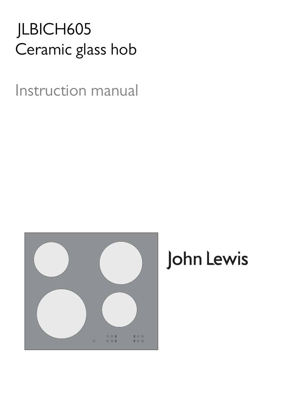 John Lewis JLBICH605 User Manual | 16 pages