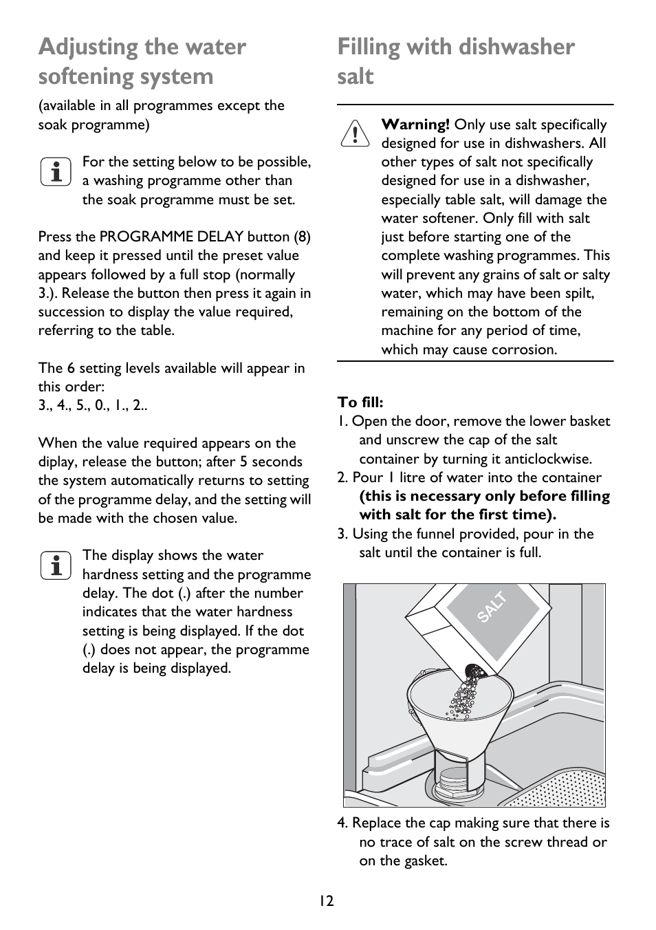 Adjusting the water softening system, Filling with dishwasher salt | John Lewis JLDWS 907 User Manual | Page 12 / 32