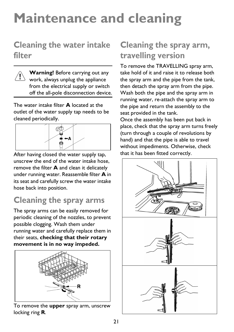 Maintenance and cleaning, Cleaning the water intake filter, Cleaning the spray arms | Cleaning the spray arm, travelling version | John Lewis JLDWS 907 User Manual | Page 21 / 32