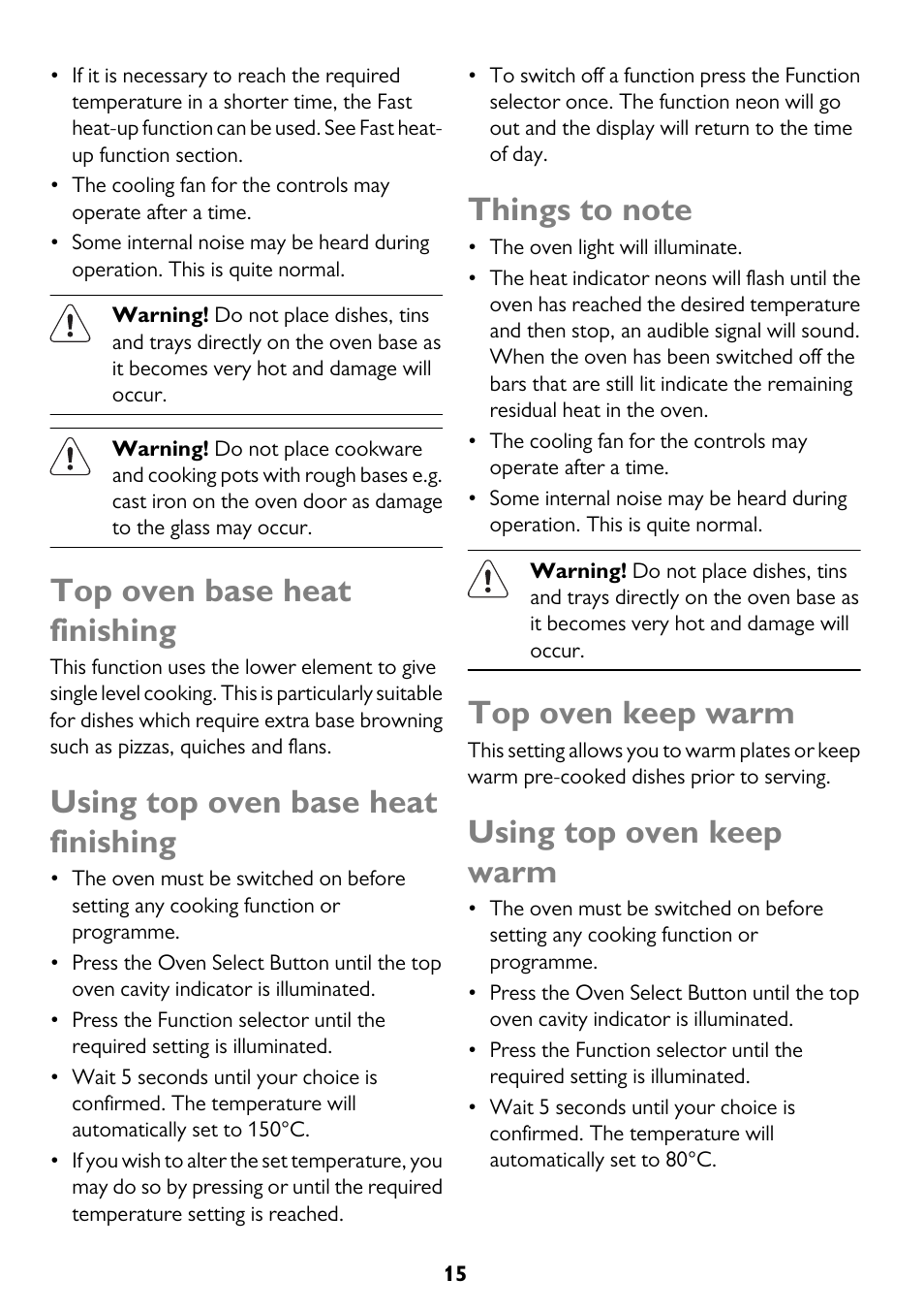 Top oven base heat finishing, Using top oven base heat finishing, Top oven keep warm | Using top oven keep warm | John Lewis JLBIDO911 User Manual | Page 15 / 48