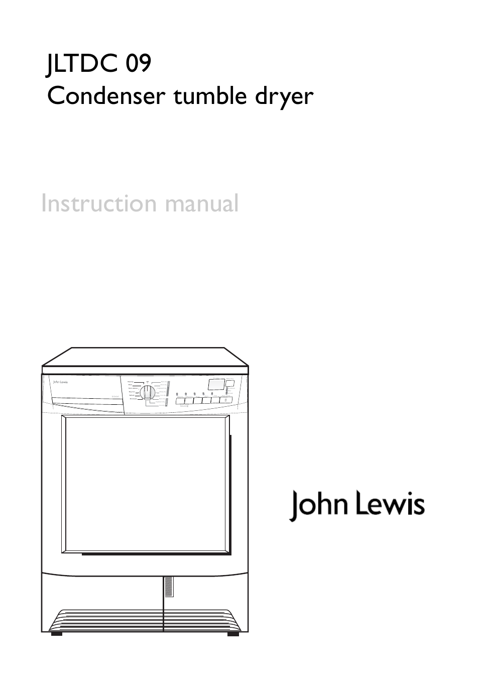 John Lewis CONDENSER TUMBLE DRYER JLTDC 09 User Manual | 22 pages